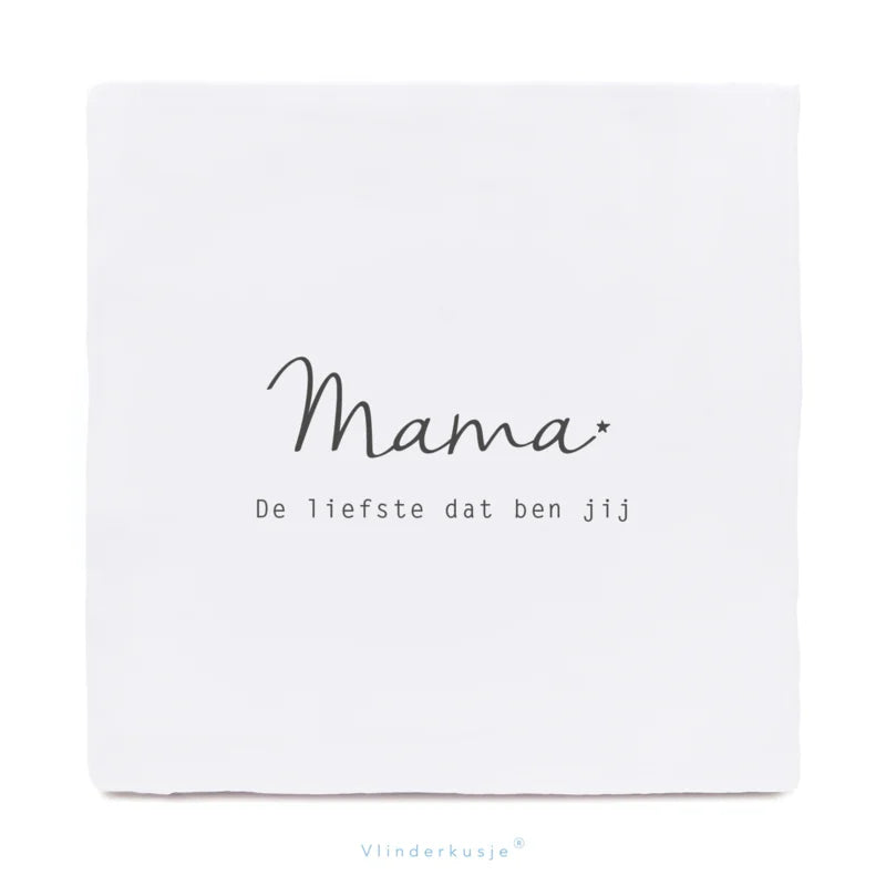 Troosttegel - Mama, de liefste dat ben jij