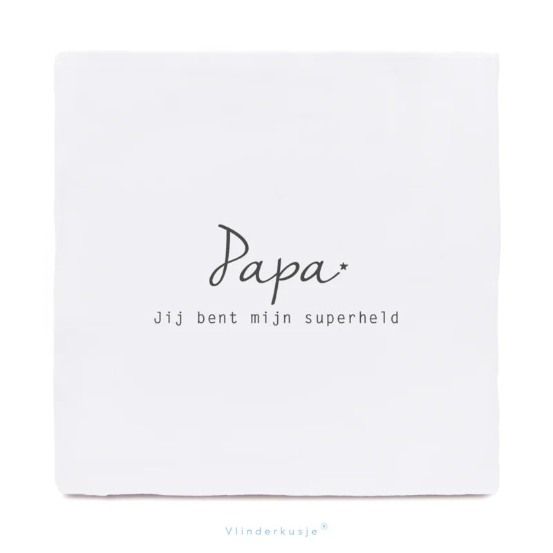Troosttegel - Papa, je bent mijn superheld