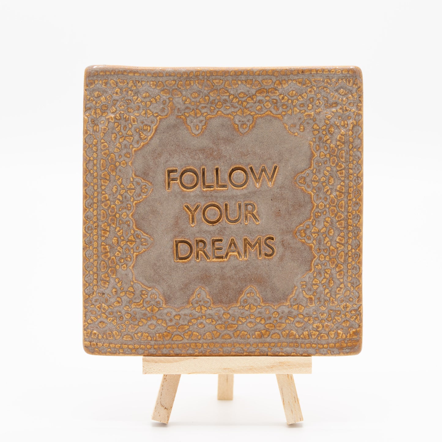 Tegel (sepia) - Follow your dreams