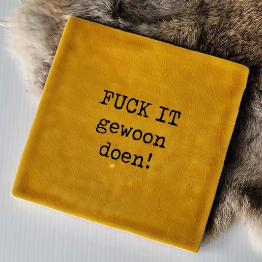 Tegel - FUCK IT gewoon doen